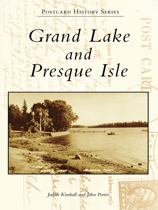 Title details for Grand Lake and Presque Isle by Judith Kimball - Available